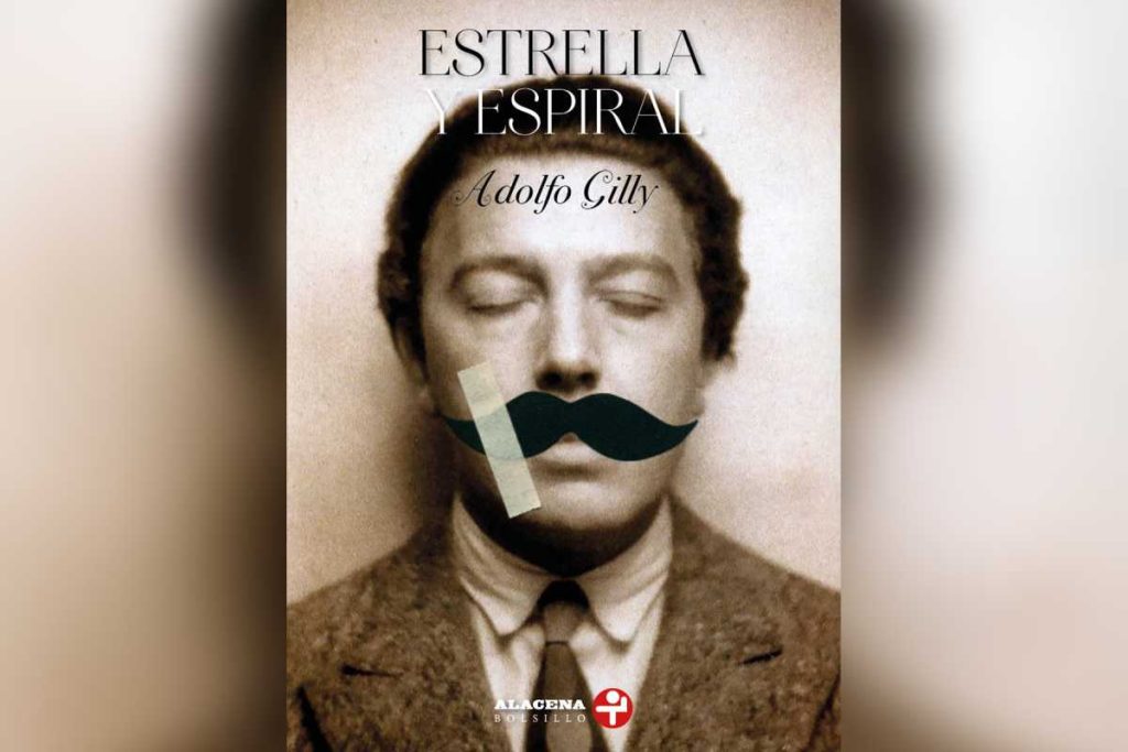 Foto del libro Estrella y espiral, de la autoría de Adolfo Gilly.