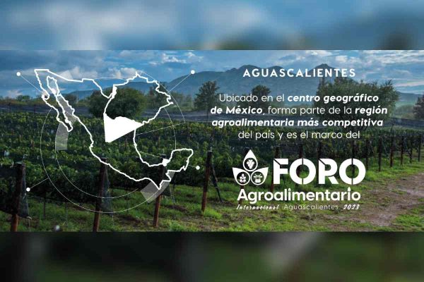 Como invitados especiales al foro agroalimentario de Aguascalientes estarán Italia y Estados Unidos.