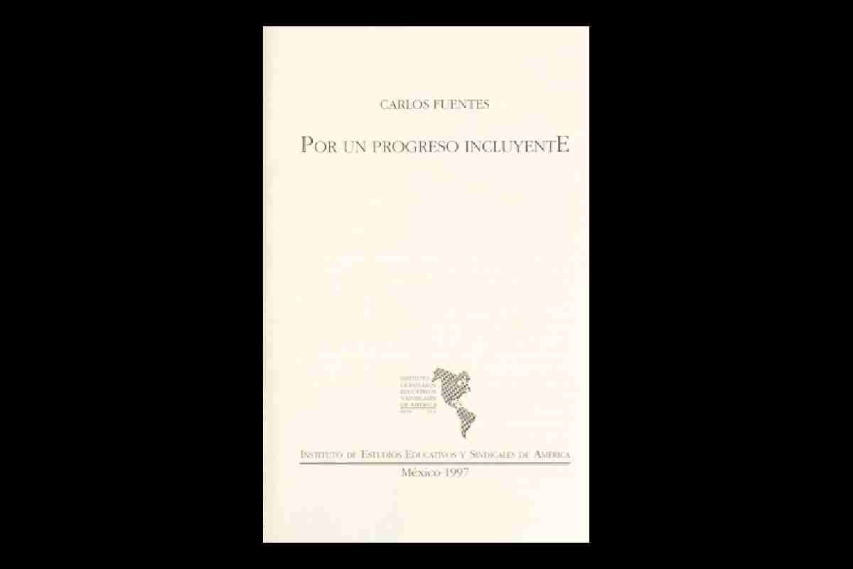Portada del libro Por un progreso incluyente de Carlos Fuentes