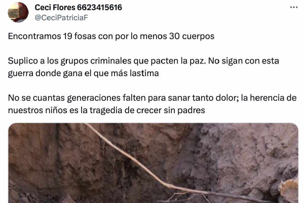 Tuits de Ceci Flores, líder del colectivo Madres Buscadoras de Sonora, sobre el hallazgo de fosas y cuerpos en El Choyudo.