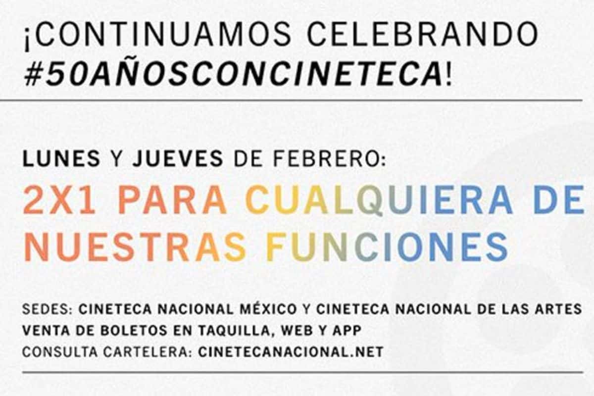 cineteca nacional 2x1