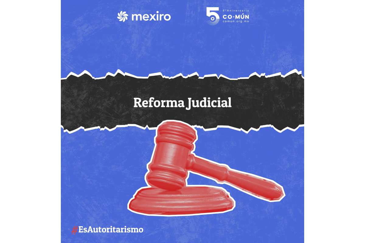 Cartel sobre la reforma constitucional del presidente López Obrador sobre el Poder Judicial.