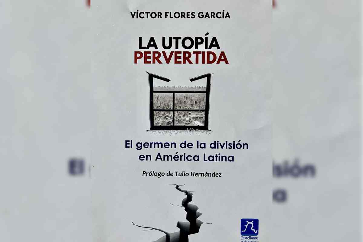 Portada del libro La utopía pervertida, de Víctor Flores García.