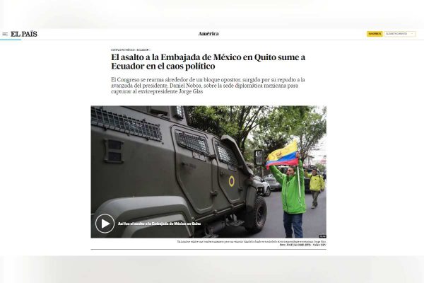 Captura de pantalla del diario El País sobre asalto a Embajada de México en Quito