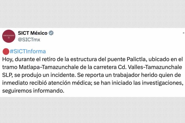 tuit de la sict sobre el colapso de un puente en san luis potosí