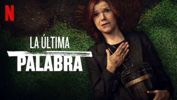 la última palabra netflix