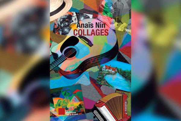 Collages, de Anaïs Nin