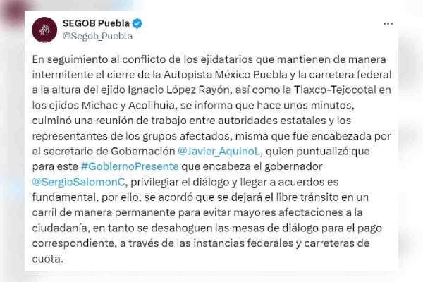 Acuerdo de Segob Puebla con ejidatarios que bloquearon la autopista México-Puebla