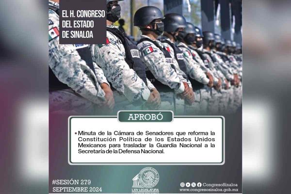 Congreso de Sinaloa avala reforma Guardia Nacional