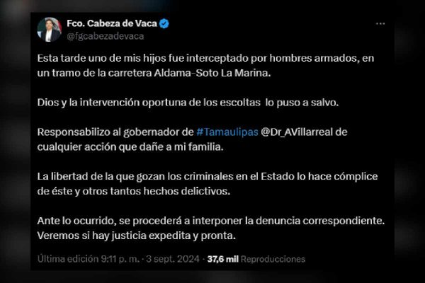 Francisco Cabeza de Vaca denunció que hombres armados interceptaron a su hijo