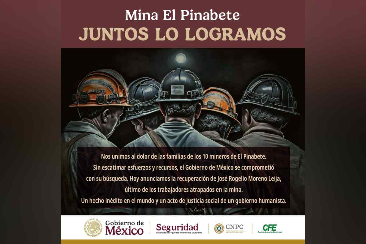Comunicado de la Coordinación Nacional de Protección Civil sobre el hallazgo de los 10 mineros atrapados en El Pinabete, Coahuila. Foto: @CNPC_MX