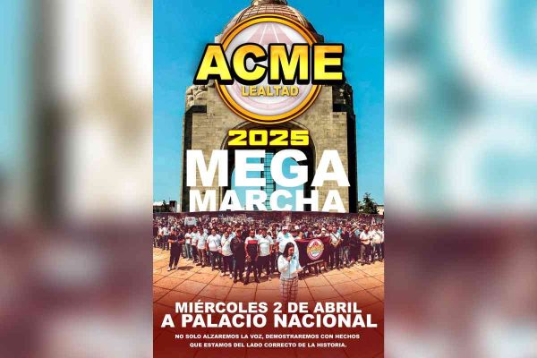 Convocatoria para la Megamarcha de ACME del próximo 2 de abril