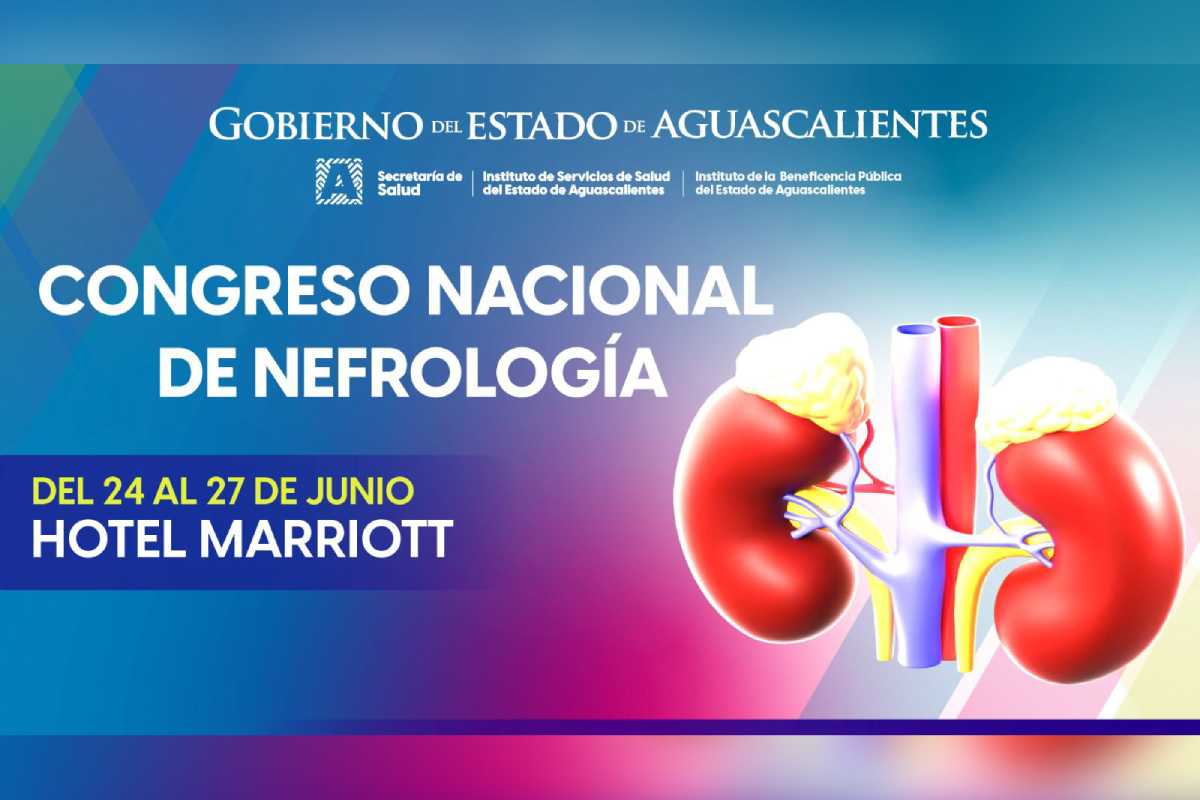 Aguascalientes será sede del congreso de nefrología