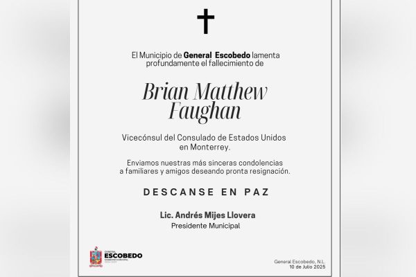 Mensaje del Municipio de Escobedo por la muerte de vicecónsul de Estados Unidos en Monterrey