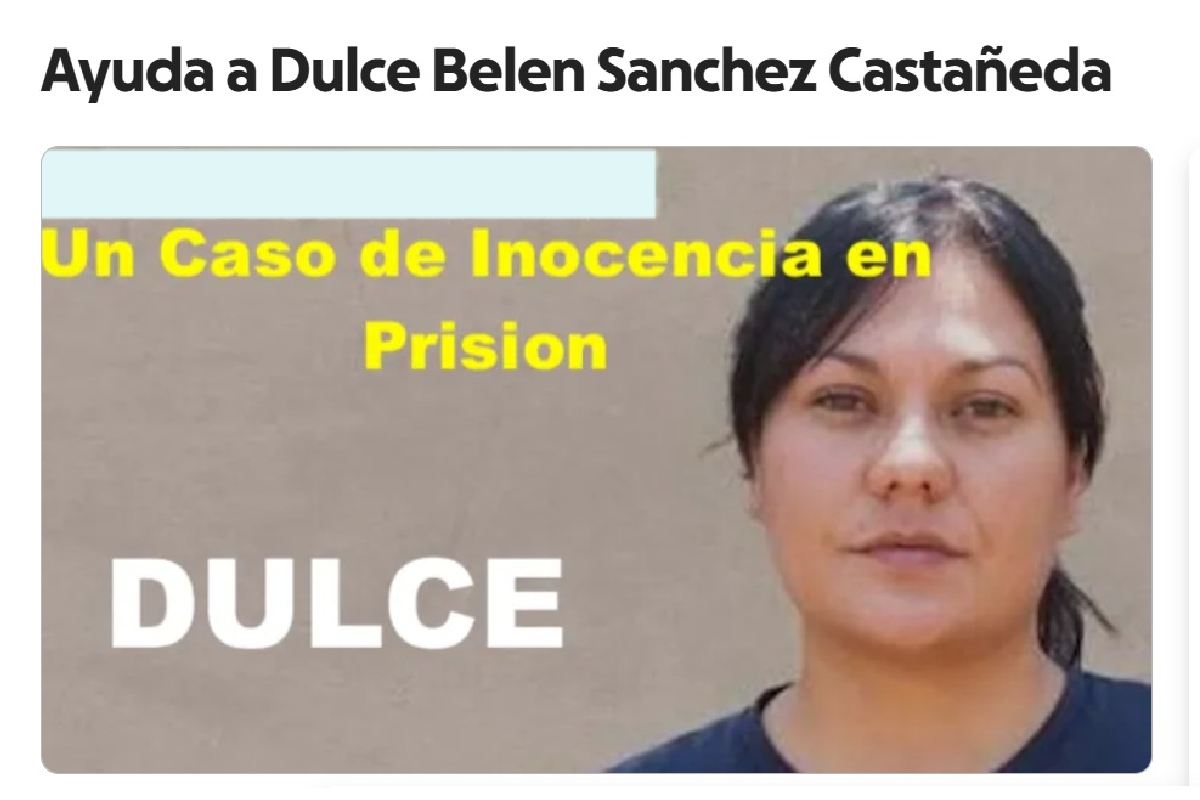 1.Organizan recaudación de fondos para Dulce Belem, sentenciada a 69 años de prisión por un delito que no cometió