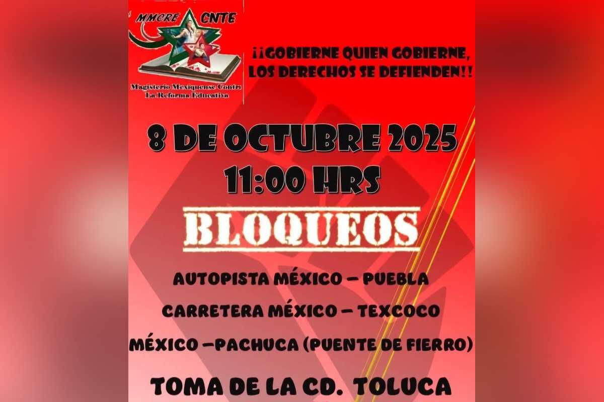Maestros alistan bloqueos en CDMX y Edomex para el miércoles 8 de octubre; estos serán los puntos afectados