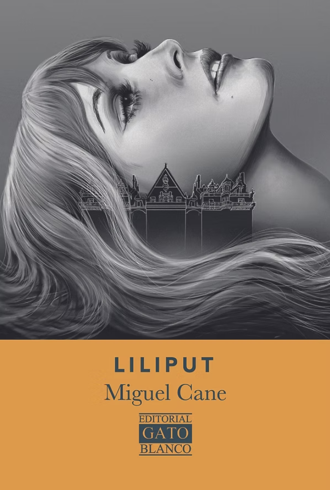 Portada del libro Liliput, de Miguel Cane. Editorial Gato Blanco.