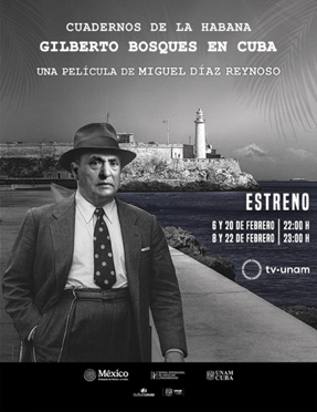 Cartel de la película Cuadernos de La Habana. Gilberto Bosques en Cuba, del director Miguel Díaz Reynoso