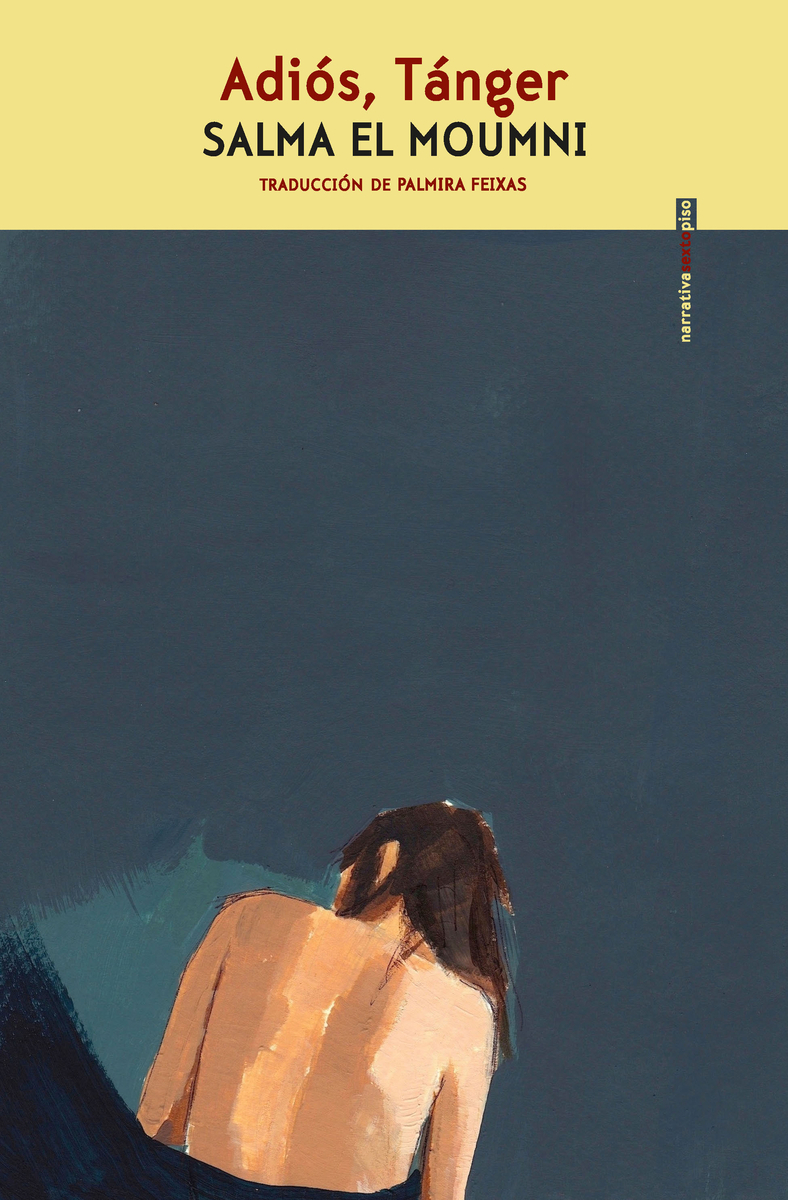 Portada del libro Adiós, Tánger, de Salma El Moumni\nEditorial Sexto Piso\nMadrid, 2025\npp. 124